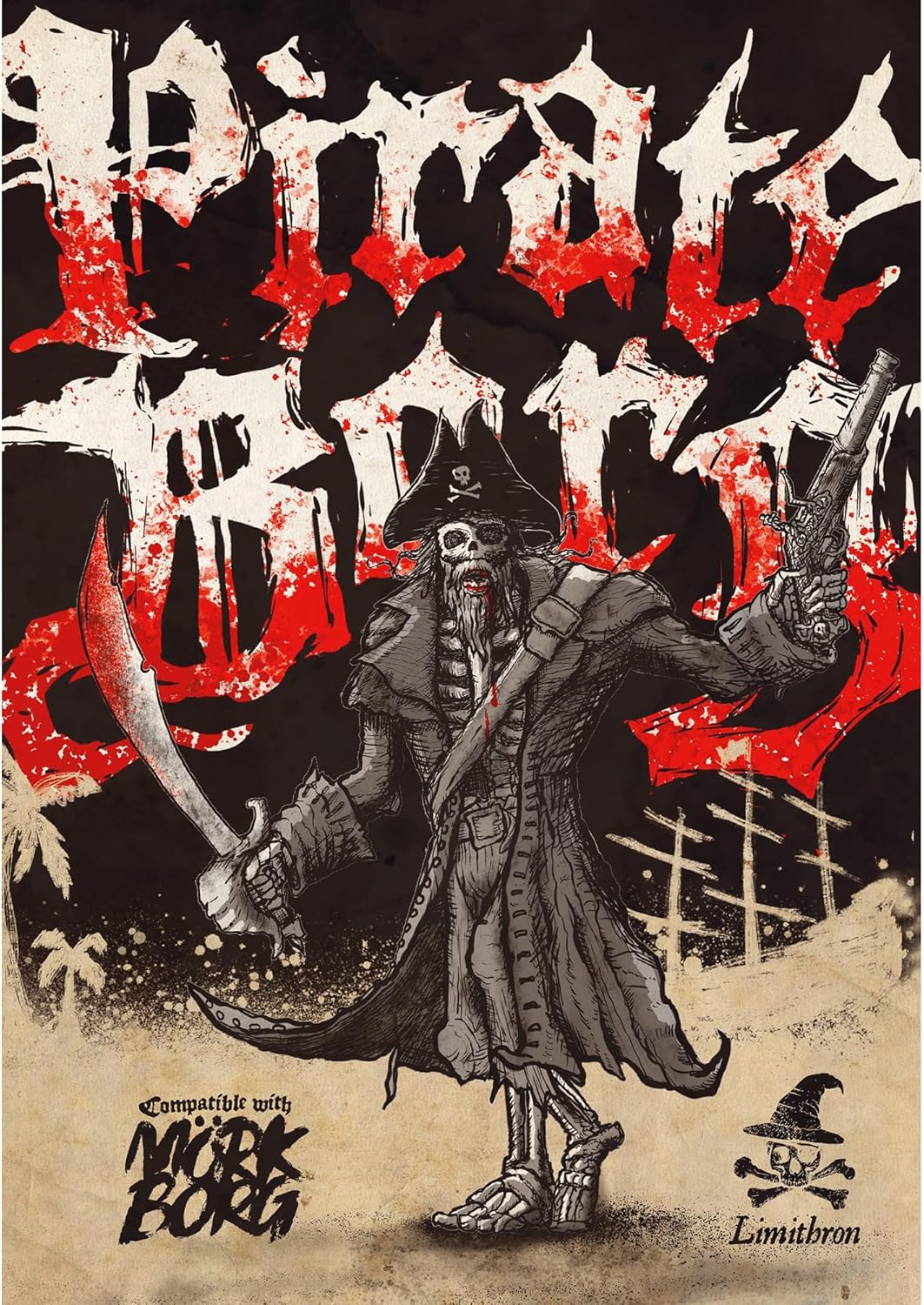 PIRATE BORG RPG: Core Rulebook (MORK BORG compatible)