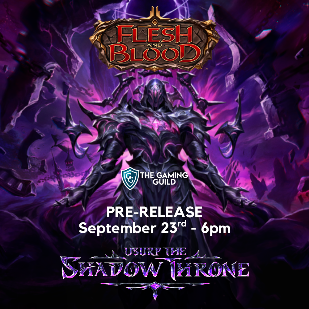 Flesh and Blood: Usurp The Shadow Throne Prerelease