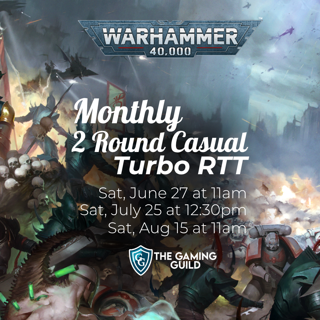 Monthly Warhammer 40k 2 Round Casual Turbo RTT