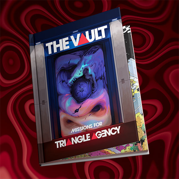 Triangle Agency: The Vault: Missions for Triangle Agency