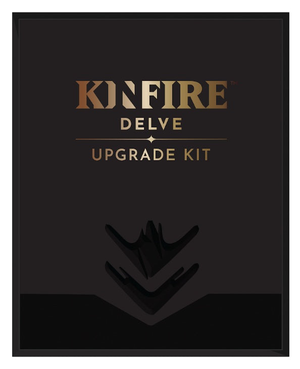 Kinfire Delve: Upgrade Kit