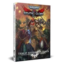 Warhammer 40k Wrath & Glory RPG: Threat Assessment Xenos