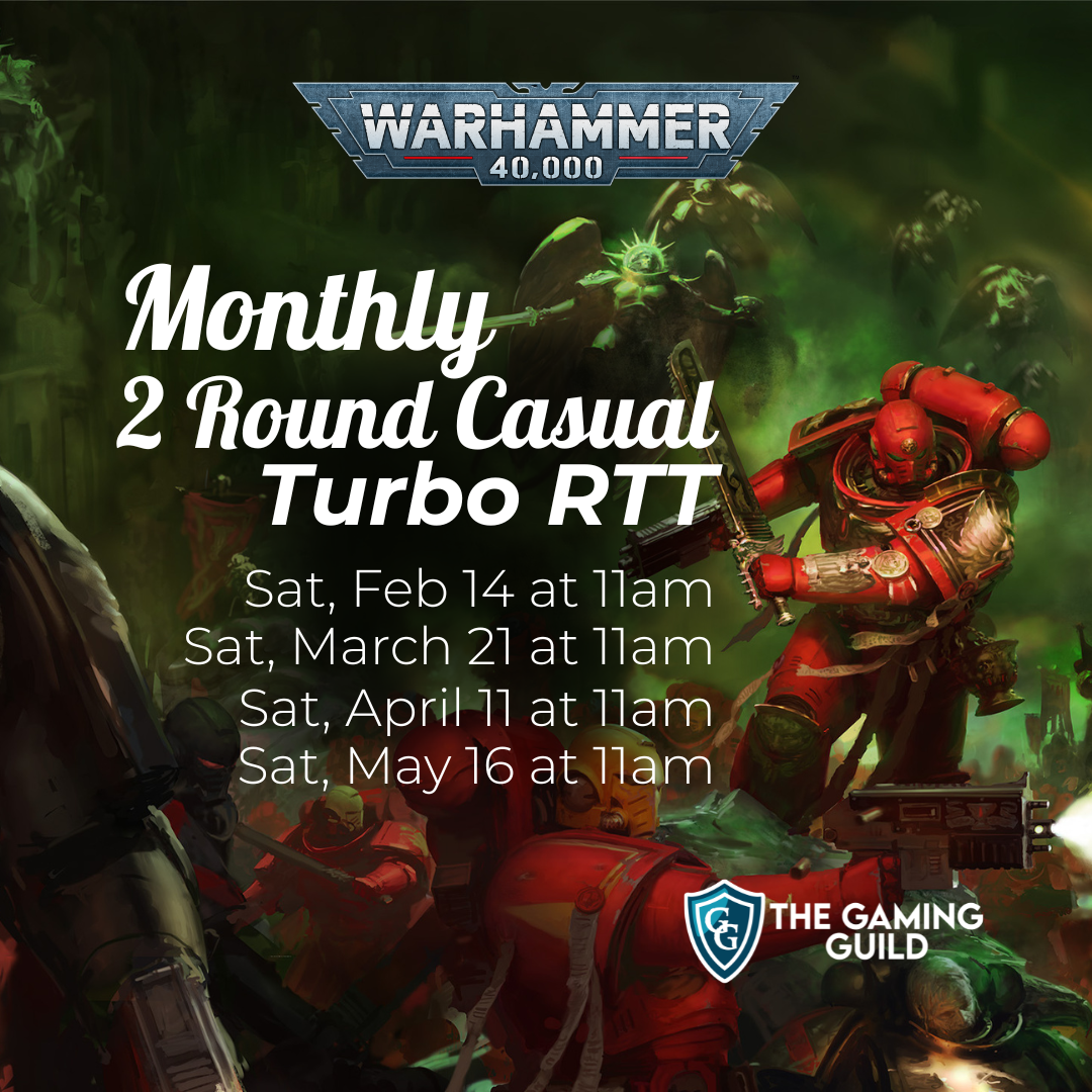 Monthly Warhammer 40k 2 Round Casual Turbo RTT
