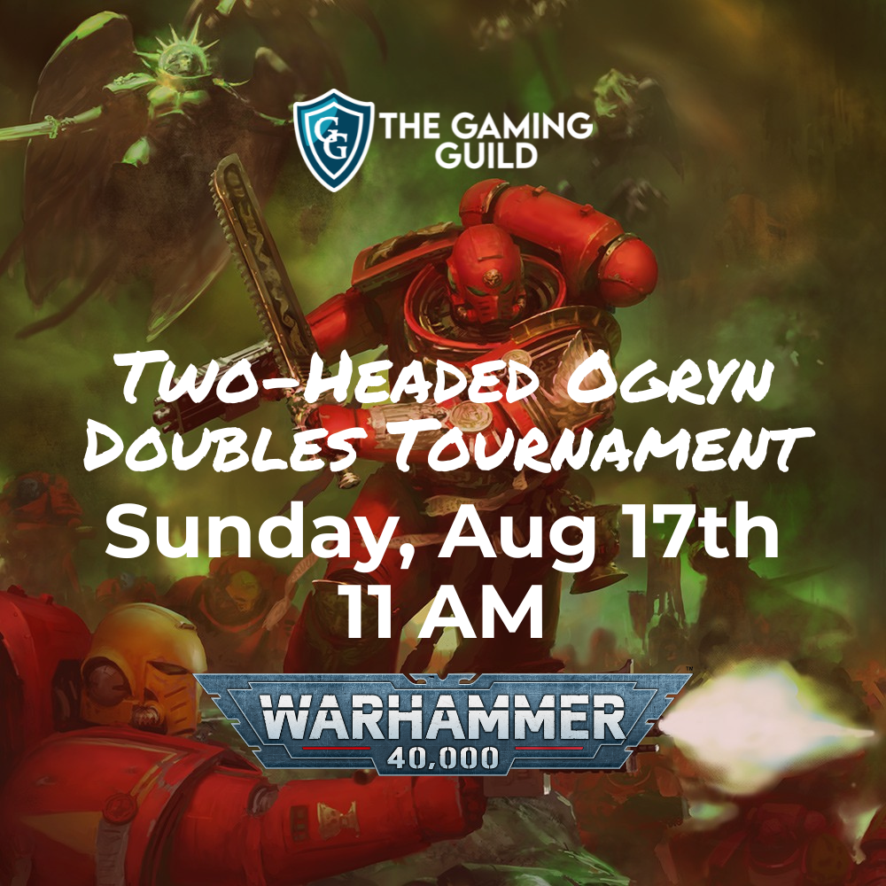 Warhammer 40k Two-Headed Ogryn Doubles Tournament