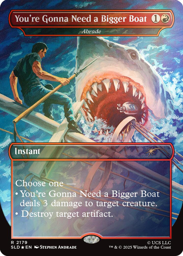 You're Gonna Need a Bigger Boat - Abrade (Rainbow Foil)