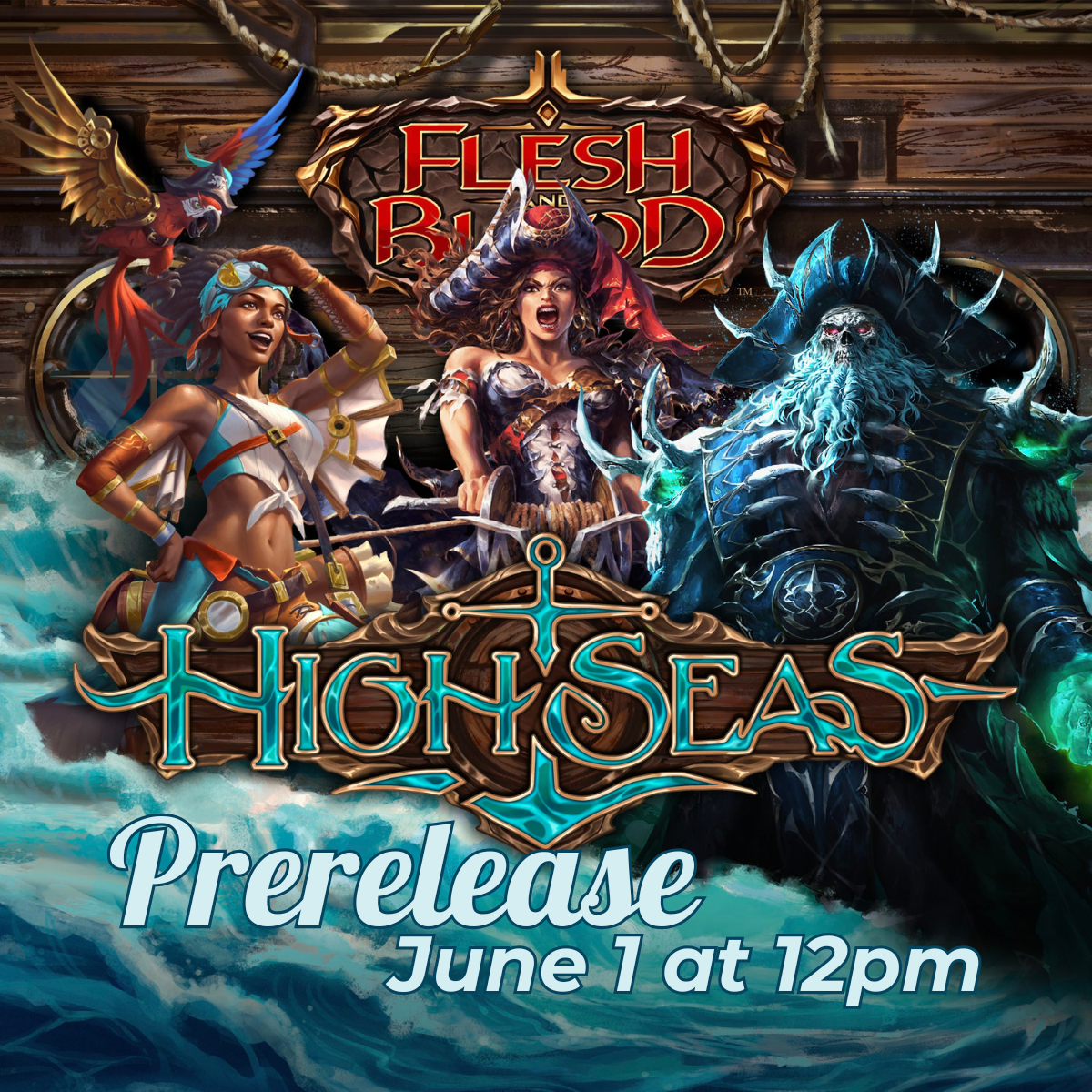 Flesh and Blood: High Seas Pre-release