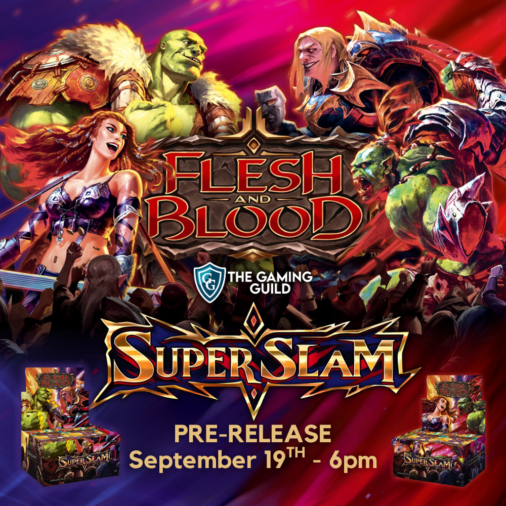 Flesh and Blood: Super Slam Prerelease