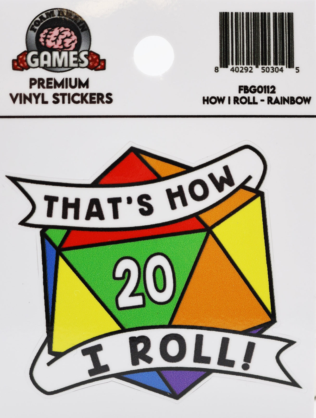 That's How I Roll Sticker - Pride