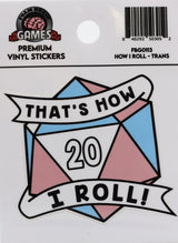 That's How I Roll Sticker - Pride