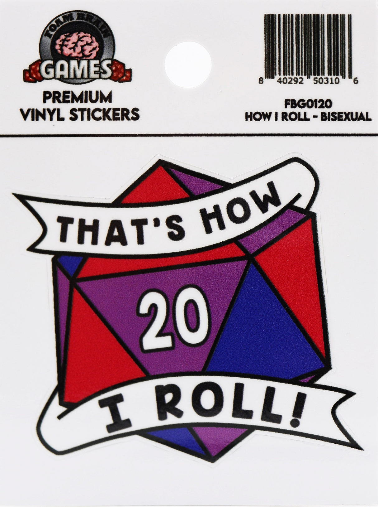 That's How I Roll Sticker - Pride