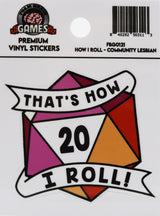 That's How I Roll Sticker - Pride