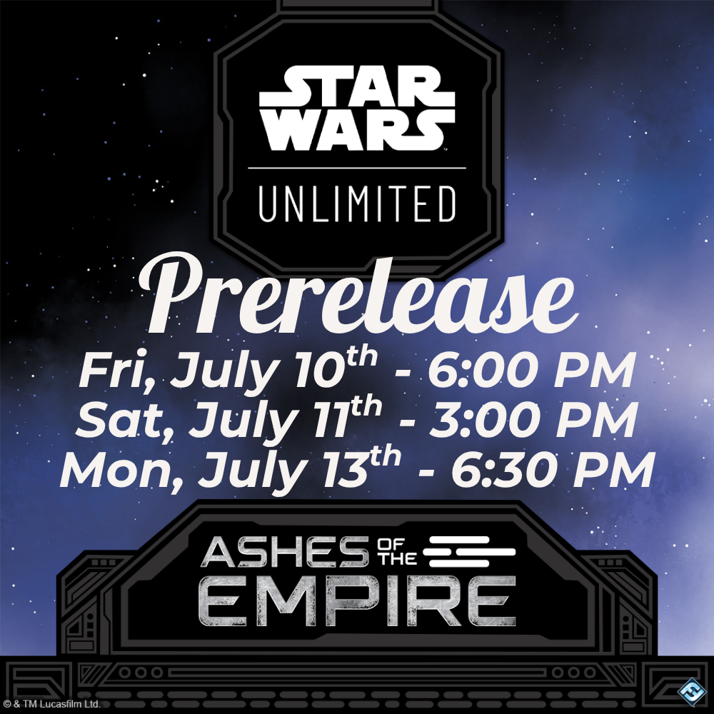 Prerelease Ashes of the Empire - Star Wars Unlimited