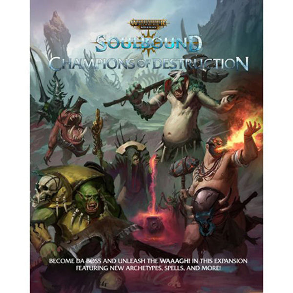 Warhammer Age of  Sigmar RPG: Soulbound- Champions of Destruction