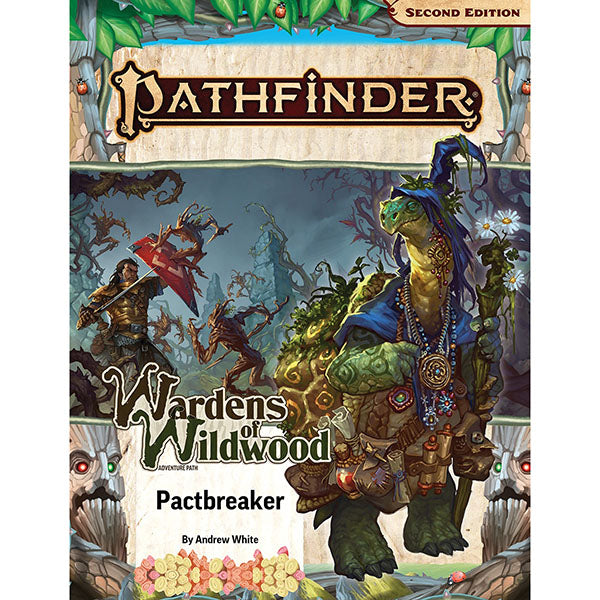 Pathfinder RPG, 2e: Adventure Path- Pactbreaker (Wardens of Wildwood 1 of 3)