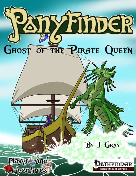 Pathfinder RPG: Ponyfinder - Ghost of the Pirate Queen