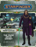 Starfinder RPG: Against the Aeons Throne 3 - The Rune Drive Gambit