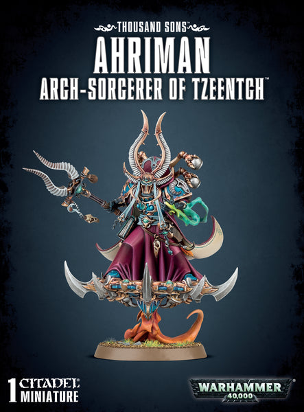 Thousand Sons: Ahriman Arch-Sorcerer of Tzeentch