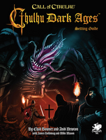 Call of Cthulhu: Cthulhu Dark Ages Third Edition